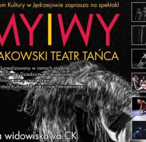 Spektakl pt. "MY I WY" Krakowski Teatr Tańca