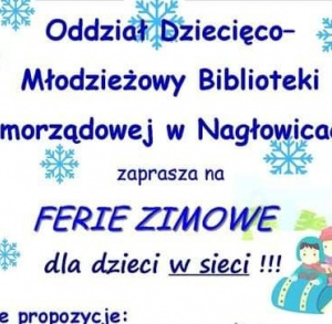 Ferie zimowe on-line w Bibliotece Samorządowej w Nagłowicach