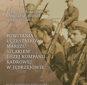 Powitanie uczestników Marszu I Kompanii Kadrowej w Jędrzejowie