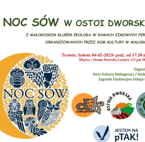 Noc Sów w Ostoi Dworskiej w Leśnicy