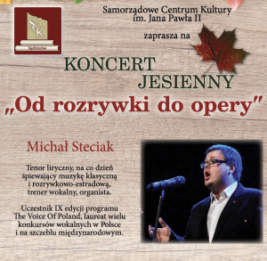 Jesienny koncert w Samorządowym Centrum Kultury w Sędziszowie "Od rozrywki do opery"