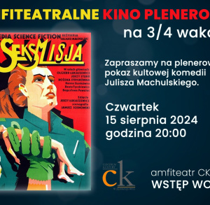 Plenerowy pokaz filmu "Seksmisja" - Centrum Kultury w Jędrzejowie