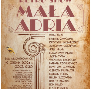 Widowisko muzyczno-kabaretowe pt. "Retro Show Mała Adria"