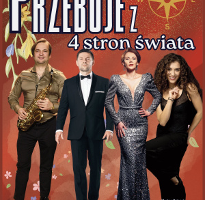 Koncert "Przeboje z 4 stron świata"