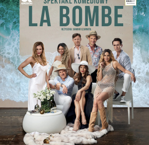 Spektakl komediowy "La Bombe"